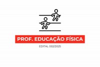 Edital 002/2025 - Professor de Educação Física